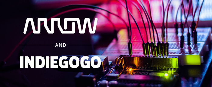 Arrow Electronics Indiegogo partnership